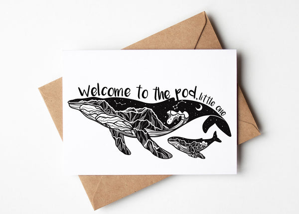 Welcome to the Pod, Little One!; Greeting Card