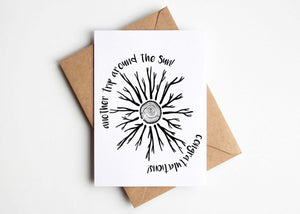 Another Trip Around the Sun, Greeting Card featuring black and white illustration inspired by PNW on 100% recycled paper.