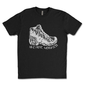 Hike More, Worry Less; Unisex T-shirt, Responsibly Made featuring a hiking boot illustration.