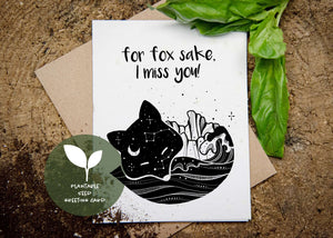 For Fox Sake, I Miss You! Plantable Seed Greeting Card with original black and white illustrations on eco-friendly paper.