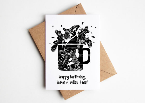 Happy Birthday, Have a Killer Time! Greeting Card - Mountain Mornings - Greeting Card