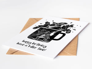 Happy Birthday, Have a Killer Time! Greeting Card - Mountain Mornings - Greeting Card