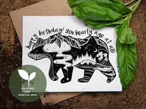 Happy Birthday! You Bearly Age at All!; Plantable Seed Greeting Card - Mountain Mornings - Plantable Greeting Cards