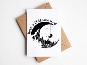Have a Cracking Day; Greeting Card with original illustration inspired by Pacific Northwest on 100% recycled paper.