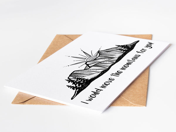 I would Move the Mountains for You, Greeting Card - Mountain Mornings - Greeting Card