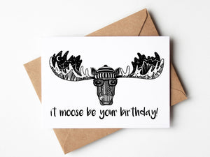 It Moose be your Birthday, Greeting Card - Mountain Mornings - Greeting Card