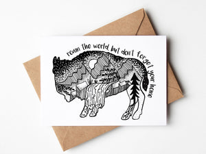 Roam the World but don't Forget Your Home, Greeting Card - Mountain Mornings - Greeting Card