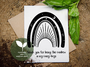 Thank You For Being A Rainbow, Plantable Seed Greeting Card - Mountain Mornings - Plantable Greeting Cards