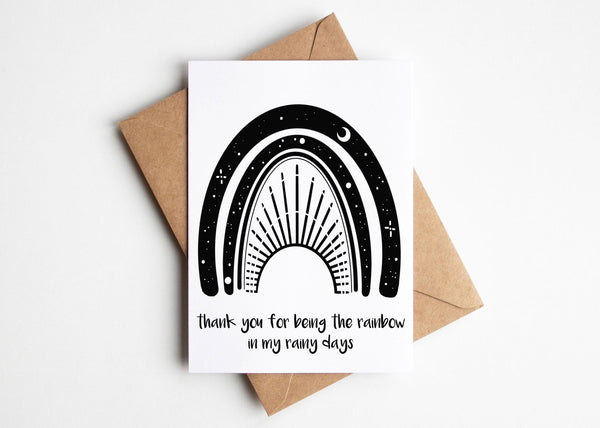 Thank you for Being the Rainbow in my Rainy Days, Greeting Card - Mountain Mornings - Greeting Card