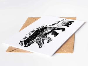 Welcome to the World, Baby Bear; Greeting Card on recycled paper with a black and white illustration.