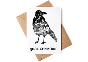 You're Crowsome, Greeting Card - Mountain Mornings - Greeting Card